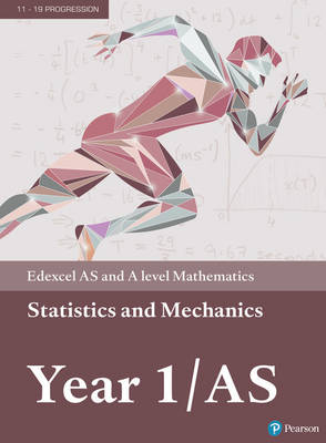 Book cover for Edexcel AS and A level Mathematics Statistics & Mechanics Year 1/AS Textbook + e-book