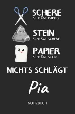 Cover of Nichts schlagt - Pia - Notizbuch
