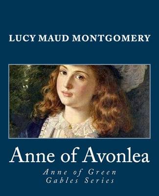 Book cover for Anne of Avonlea (Anne of Green Gables Series)