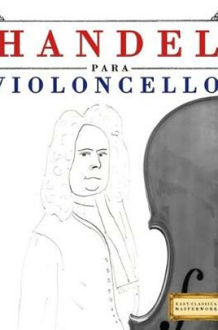 Cover of Handel Para Violoncello