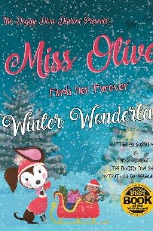 Cover of Miss Olive Finds Her "Furever" Winter Wonderland