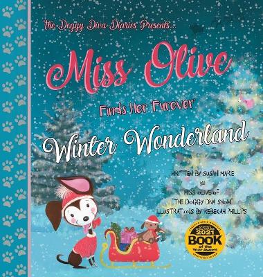 Book cover for Miss Olive Finds Her "Furever" Winter Wonderland