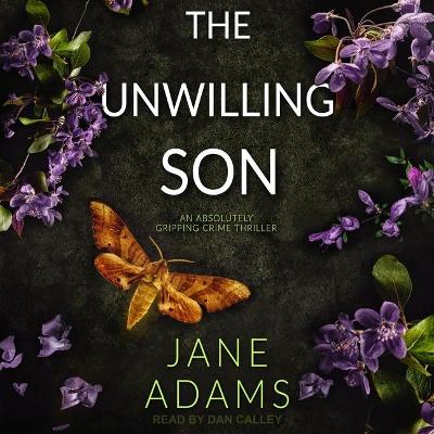 Book cover for The Unwilling Son