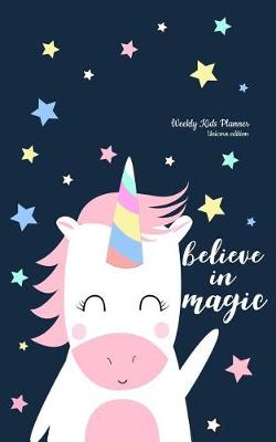 Book cover for Weekly Kids Planner (Unicorn Edition)