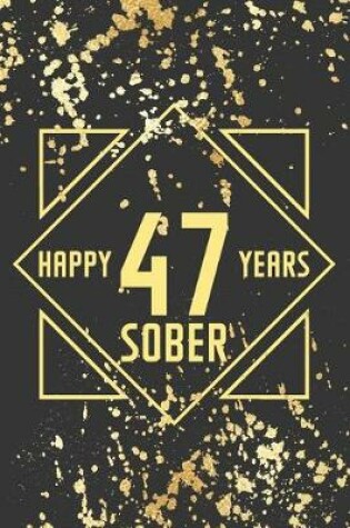 Cover of Happy 47 Years Sober