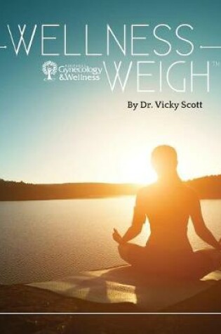 Cover of Wellness Weigh(TM)