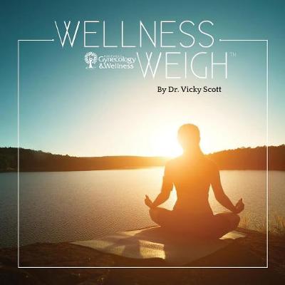 Book cover for Wellness Weigh(TM)