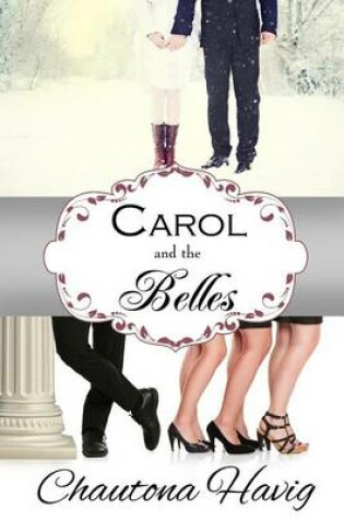 Cover of Carol and the Belles