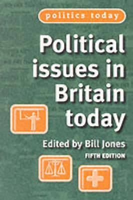 Book cover for Political Issues in Britain Today