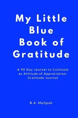 Book cover for My Little Blue Book of Gratitude