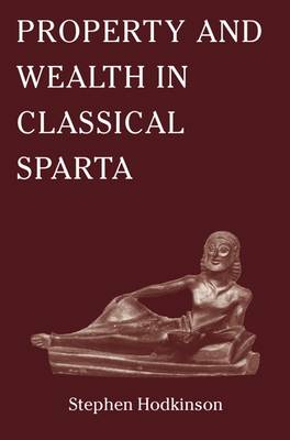 Book cover for Property and Wealth in Classical Sparta