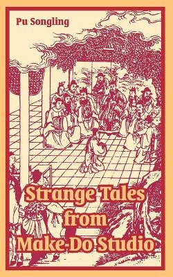 Book cover for Strange Tales from Make-Do Studio