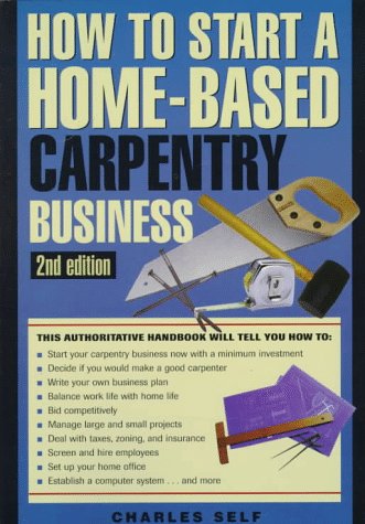 Book cover for How to Start a Home-Based Carpentry Business