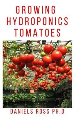 Book cover for Growing Hydroponic Tomatoes