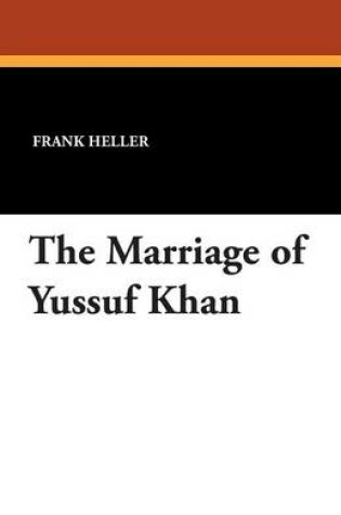 Cover of The Marriage of Yussuf Khan