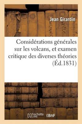 Book cover for Considérations Générales Sur Les Volcans, Et Examen Critique Des Diverses Théories