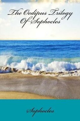 Cover of The Oedipus Trilogy of Sophocles