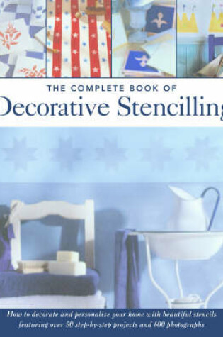 Cover of The Complete Book of Decorative Stencilling