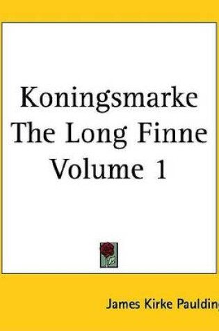 Cover of Koningsmarke the Long Finne Volume 1