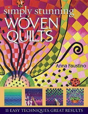 Book cover for Simply Stunning Woven Quilts