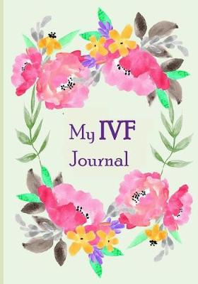 Book cover for My Ivf Journal