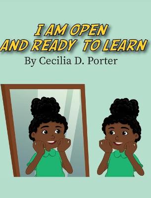 Book cover for I Am Open and Ready to Learn!