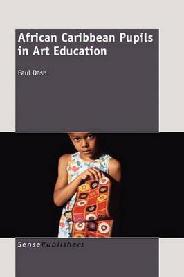 Book cover for African Caribbean Pupils in Art Education