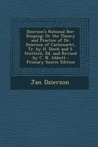 Cover of Dzierzon's Rational Bee-Keeping