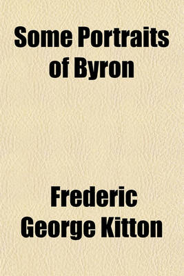 Book cover for Some Portraits of Byron