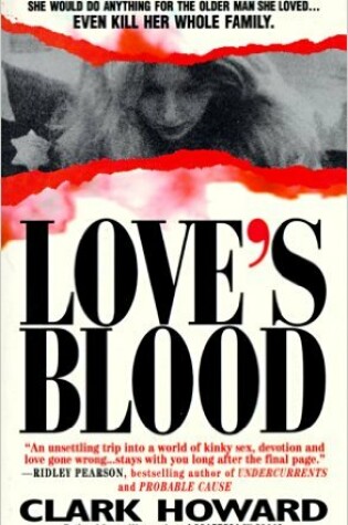 Cover of Love's Blood the Shocking True Story of a
