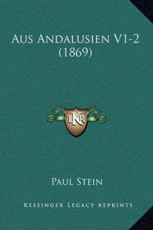 Cover of Aus Andalusien V1-2 (1869)