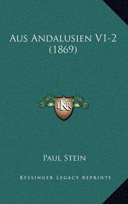 Cover of Aus Andalusien V1-2 (1869)
