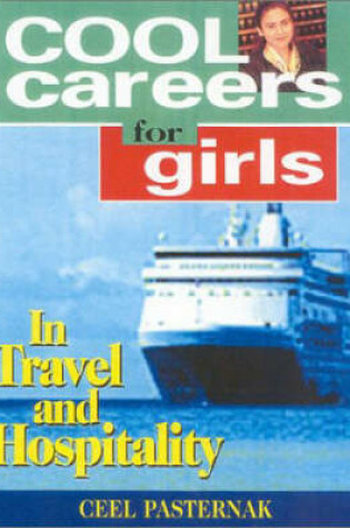 Cover of Cool Careers for Girls in Travel & Hospitality