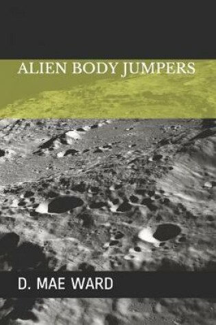 Cover of Alien Body Jumpers
