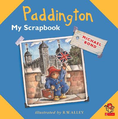 Cover of Paddington: My Scrapbook