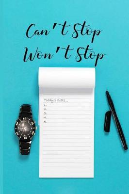 Book cover for Can't Stop Won't Stop