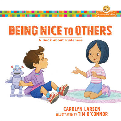 Book cover for Being Nice to Others – A Book about Rudeness