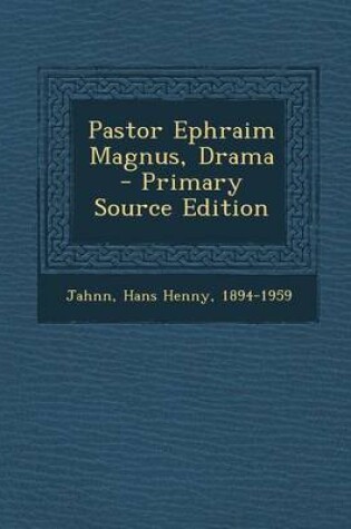 Cover of Pastor Ephraim Magnus, Drama