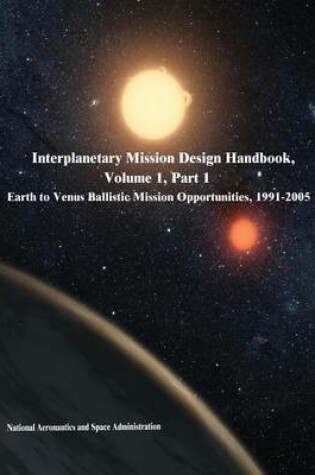 Cover of Interplanetary Mission Design Handbook, Volume 1, Part 1