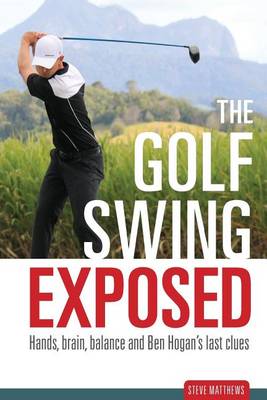 Book cover for The Golf Swing Exposed