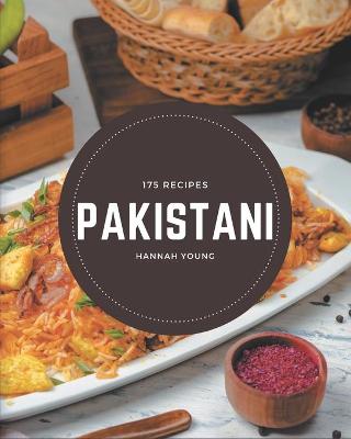 Book cover for 175 Pakistani Recipes