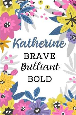 Book cover for Katherine Brave Brilliant Bold