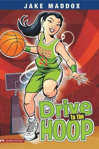 Cover of Drive to the Hoop