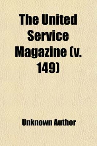 Cover of The United Service Magazine (Volume 149)