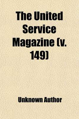 Book cover for The United Service Magazine (Volume 149)