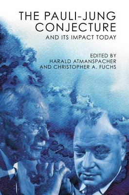 Book cover for The Pauli-Jung Conjecture and Its Impact Today