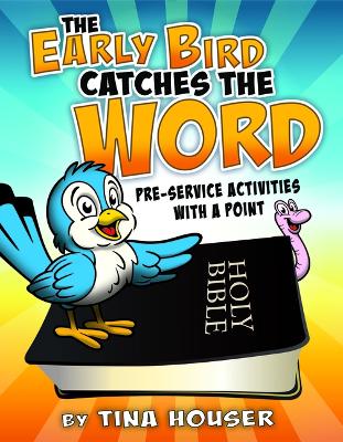 Book cover for The Early Bird Catches the Word