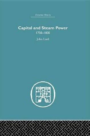 Cover of Capital and Steam Power