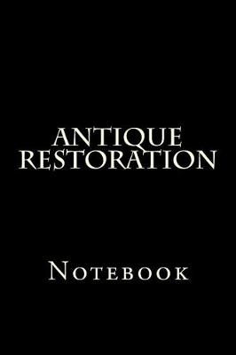 Book cover for Antique Restoration