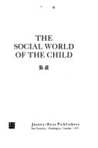 Cover of Social World of the Child